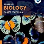 IB DIPLOMA PROGRAMME BIOLOGY 2023 EDITION STUDENT BOOK