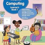 Cambridge Primary Computing Learner’s Book 1