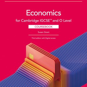 Cambridge Igcseâ"[ and O Level Economics Coursebook with Digital Access