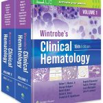 Wintrobe's Clinical Hematology: Print + eBook with Multimedia 2 vol