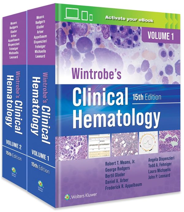 Wintrobe's Clinical Hematology: Print + eBook with Multimedia 2 vol