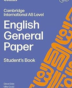 Cambridge International AS Level English General Paper Student's Book by Steve Eddy