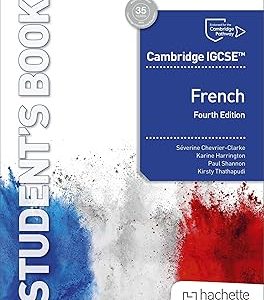 Cambridge IGCSE French 4th Edition Student's Book by Paul Shannon