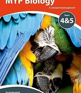 Myp Biology: A Concept Based Approach by David Mindorff