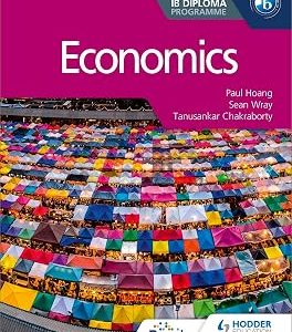 Economics for the IB Diploma by Paul Hoang