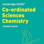 Cambridge IGCSE Co-ordinated Sciences Chemistry Student's Book by Chris Sunley